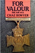 Book cover of For Valour - The Air VCs by BOWYER, Chaz 